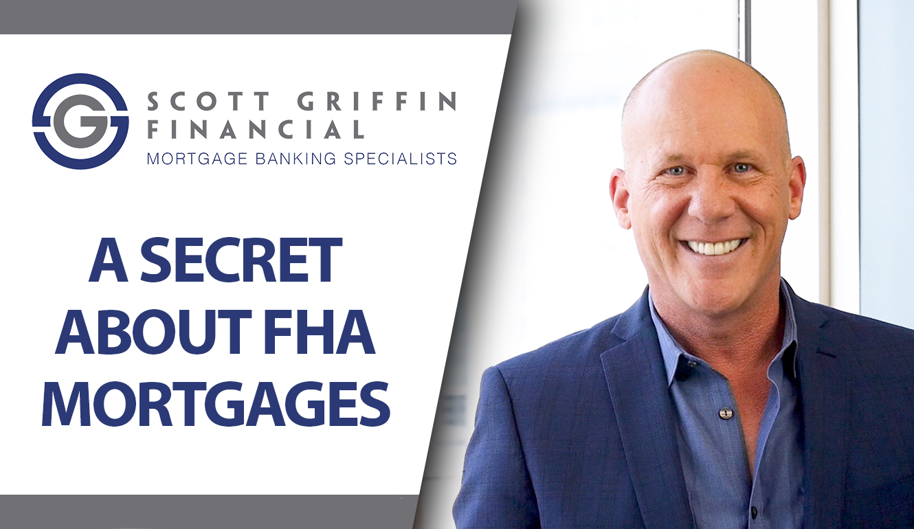 A Secret About FHA Mortgages